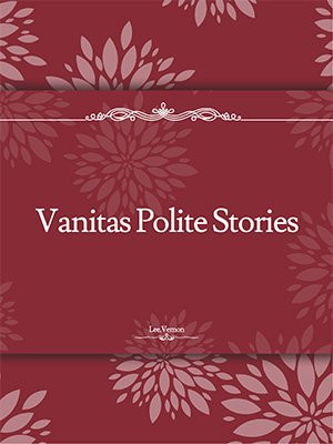 Vanitas Polite Stories