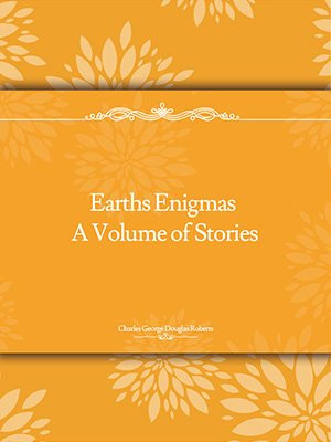 Earths Enigmas A Volume of Stories