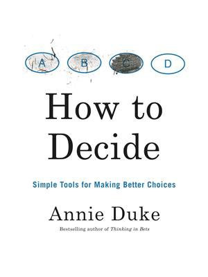 How to Decide